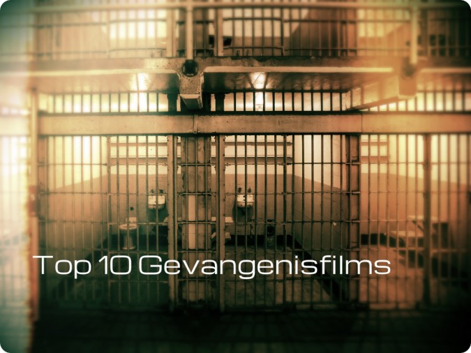 Top 10 Gevangenis films