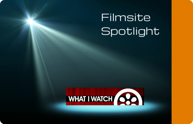 Filmsite Spotlight What I Watch
