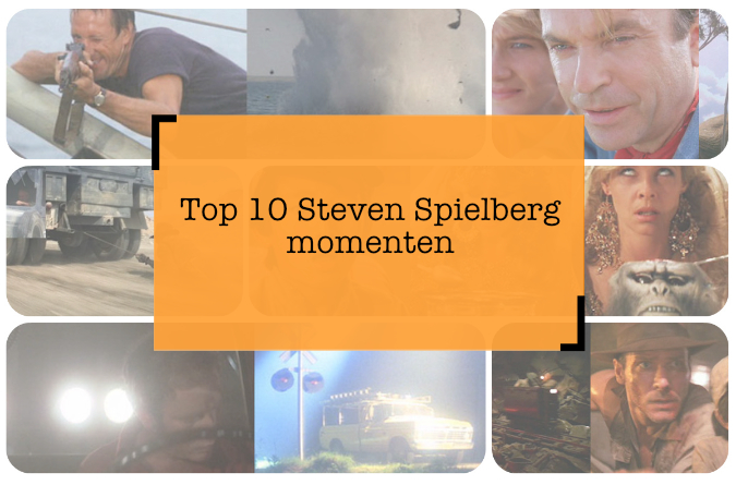 Top 10 Steven Spielberg momenten films